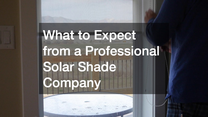 What to Expect from a Professional Solar Shade Company